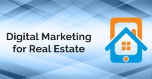 Read more about the article Digital Marketing Strategy for Real Estate