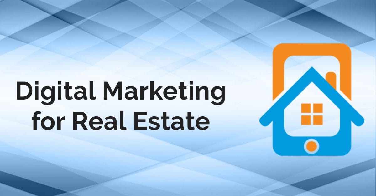 Read more about the article Digital Marketing Strategy for Real Estate