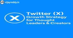 Read more about the article Twitter (X) Growth Strategy for Thought Leaders & Creators