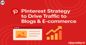 Read more about the article Pinterest Strategy to Drive Traffic to Blogs & E-commerce