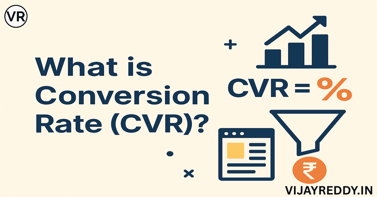 Read more about the article What is Conversion Rate (CVR)?