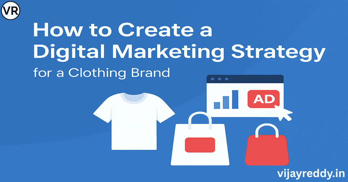 Read more about the article Digital Marketing Strategy for a Clothing Brand