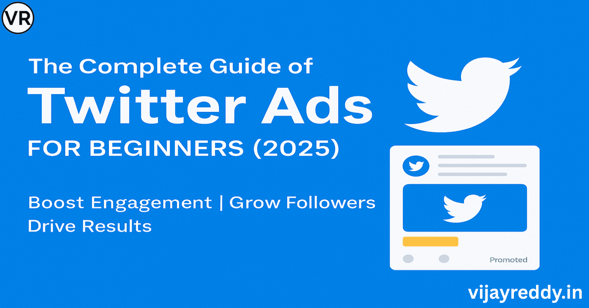 Read more about the article The Complete Guide of Twitter Ads for Beginners 2025