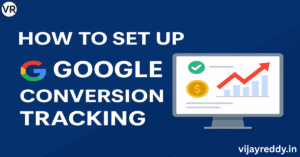 Read more about the article How to Set Up Google Conversion Tracking