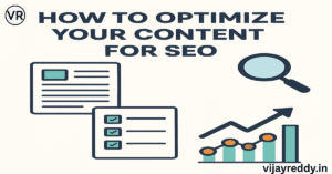 Read more about the article How to Optimize Your Content for SEO: Structure, Keywords & Readability
