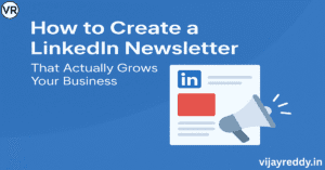 Read more about the article How to Create a LinkedIn Newsletter That Actually Grows Your Business (2025 Guide)