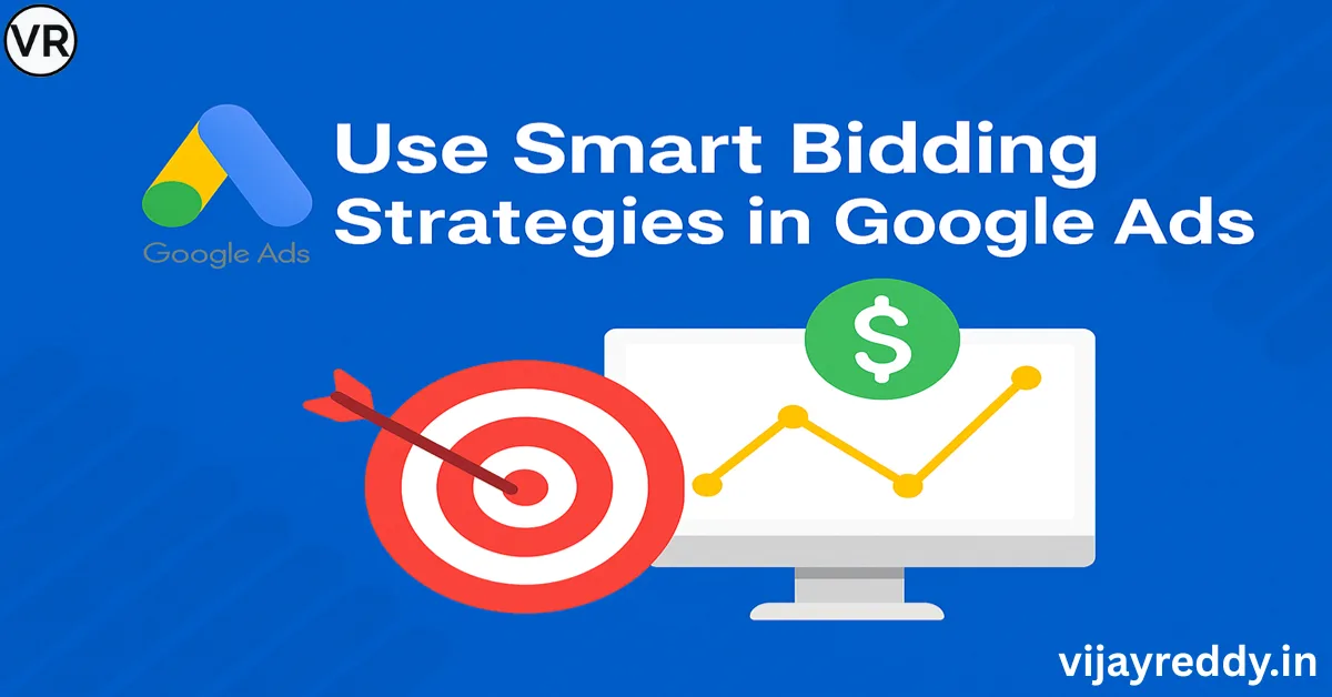 Use Smart Bidding Strategies in Google Ads