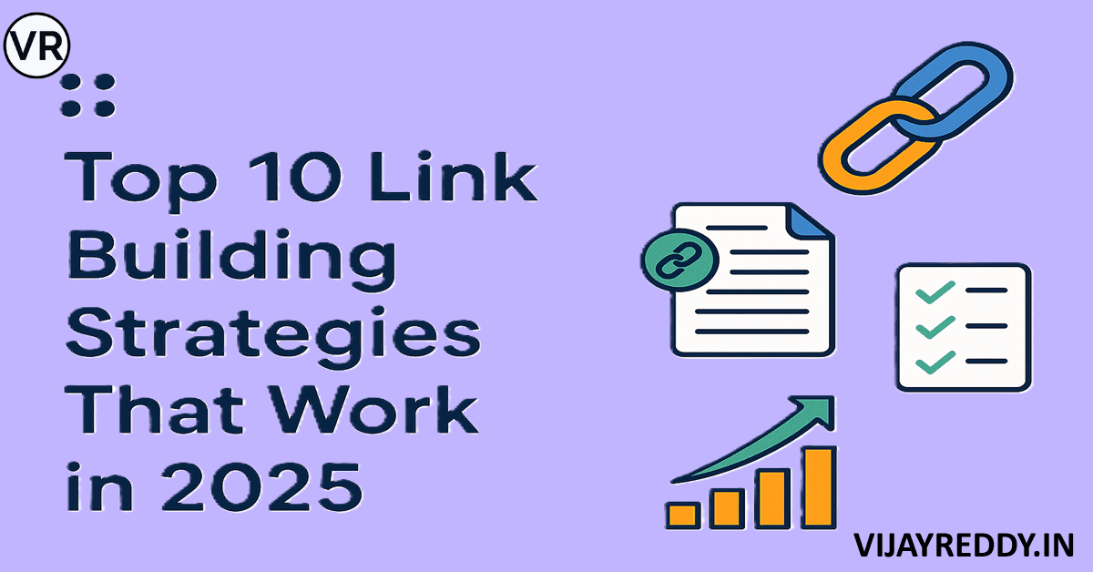 Read more about the article Top 10 Link Building Strategies That Work in 2025