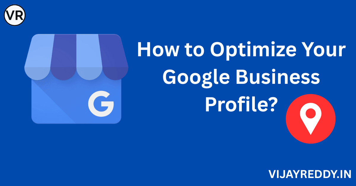 Read more about the article How to Optimize Your Google Business Profile (GBP)