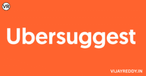 Read more about the article Ubersuggest Guide : Features, Pricing & SEO Benefits