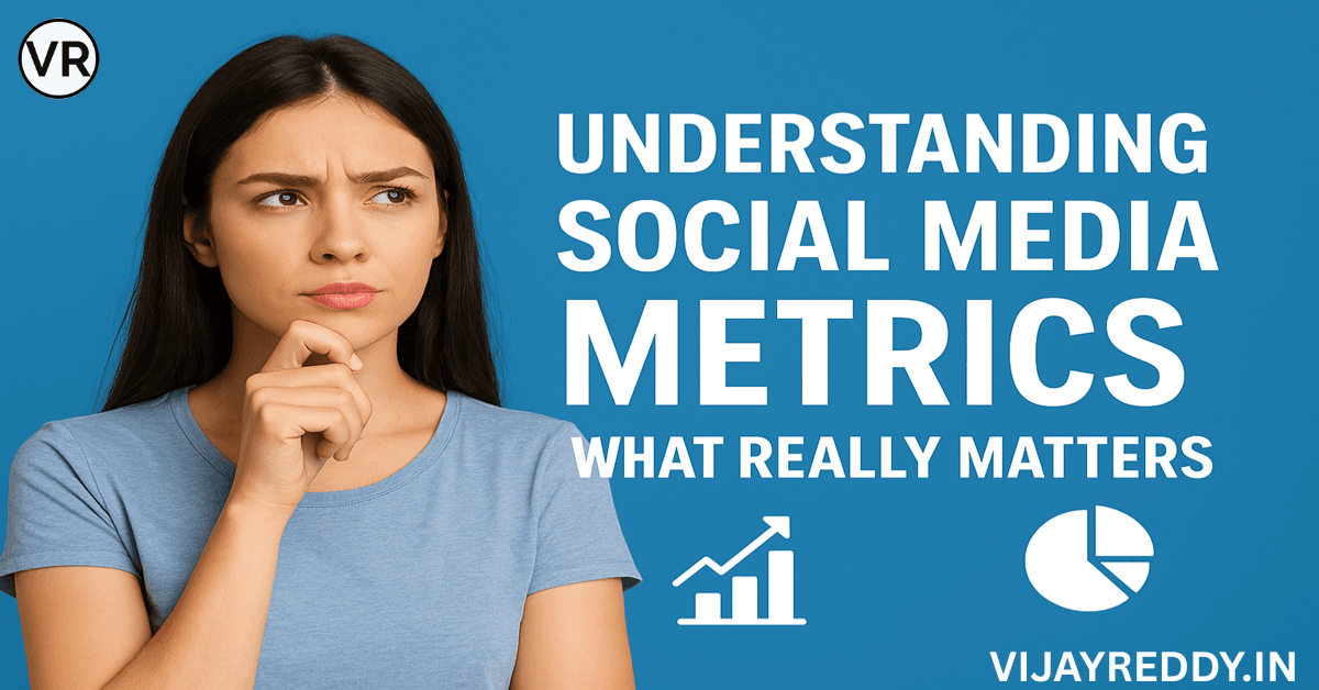 Read more about the article Understanding Social Media Metrics: What Really Matters