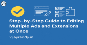 Read more about the article A Complete Guide to Google Ads Editor