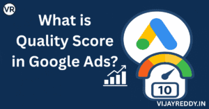 Read more about the article What is Quality Score in Google Ads?