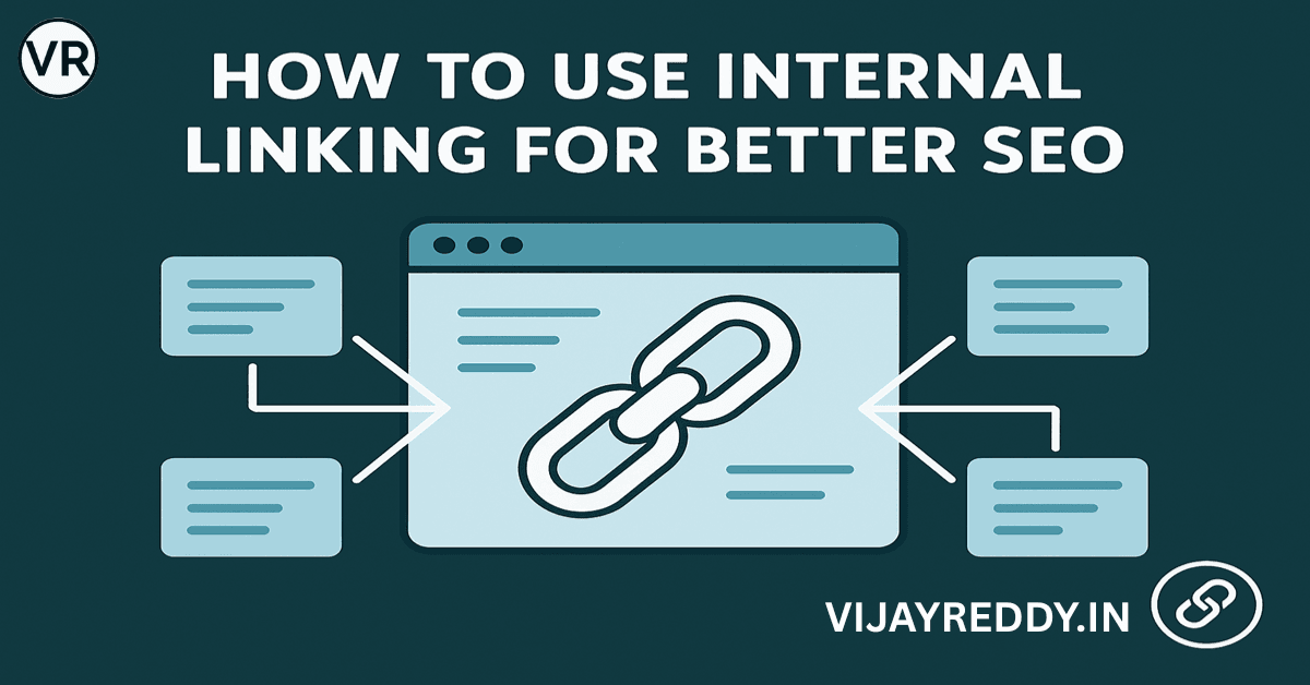 Read more about the article How to Use Internal Linking for Better SEO