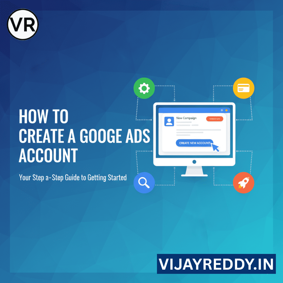 Read more about the article How to create a google ads account