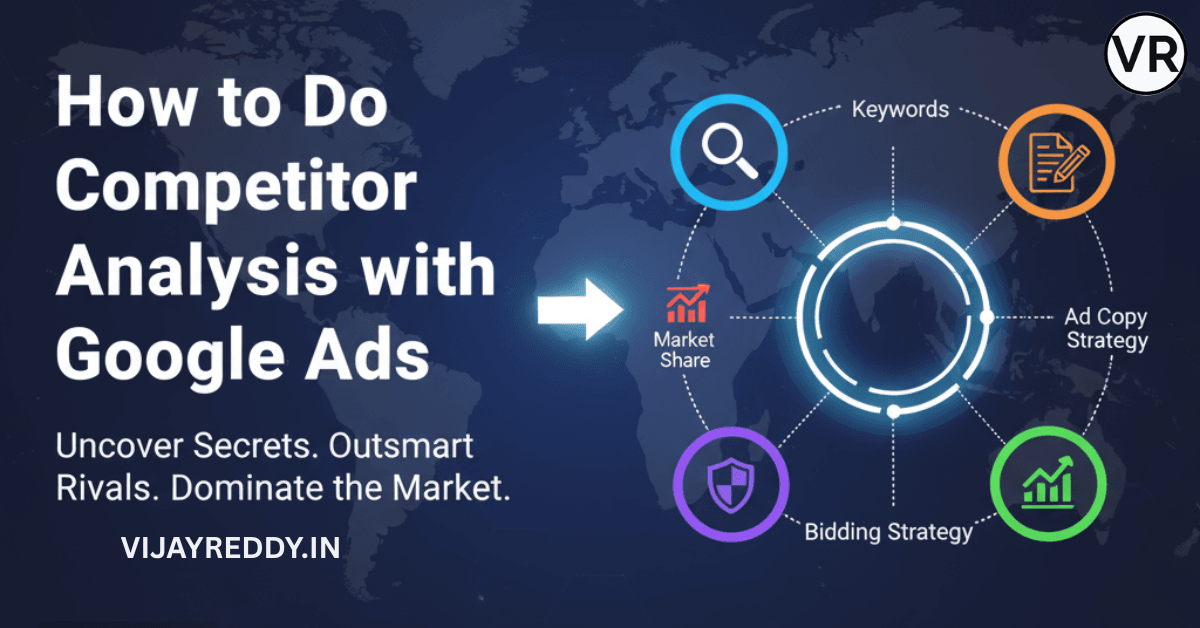 Read more about the article How to Do Competitor Analysis with Google Ads