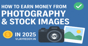 Read more about the article How to Earn Money from Photography & Stock Images