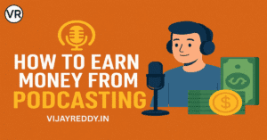 Read more about the article How to Earn Money from Podcasting