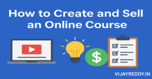 Read more about the article How Do I Create and Sell an Online Course?